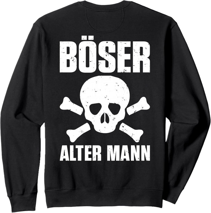 Backprint Böser alter Mann Rentner und Pensionär Sweatshirt