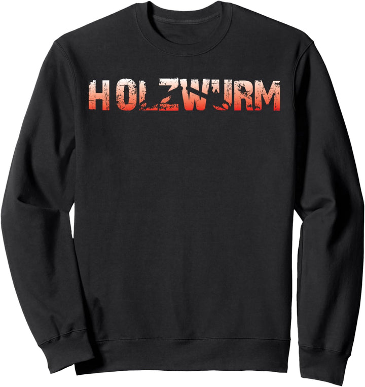 DER HOLZWURM Sweatshirt