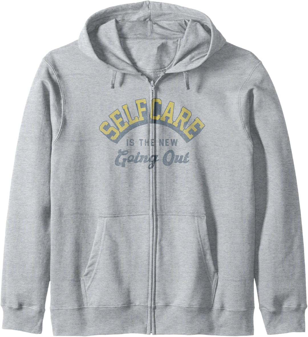 Self Care Is The New Going Out Collegiate Text Kapuzenjacke