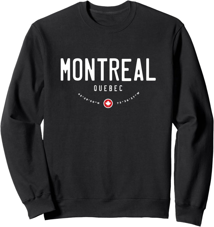 Montreal Quebec Canada Sweatshirt