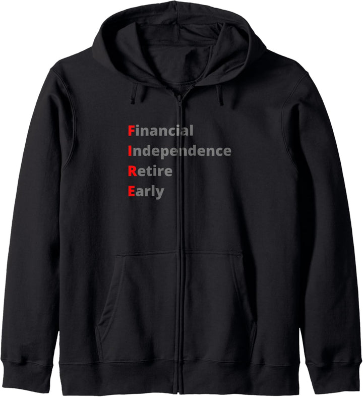 Financial Independence Retire Early Kapuzenjacke