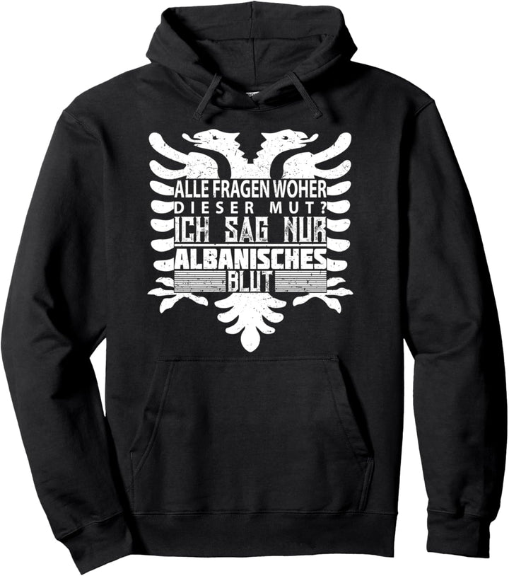 Albanien Albaner Albanischer Adler Albanerin Albania Pullover Hoodie