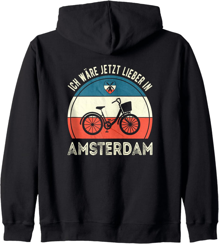 Ich wäre jetzt lieber in Amsterdam Kapuzenjacke