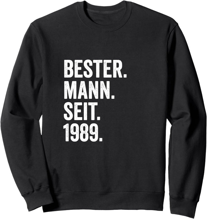 Bester Mann Seit 1989 | 35 Hochzeitstag 35 Jahre Sweatshirt