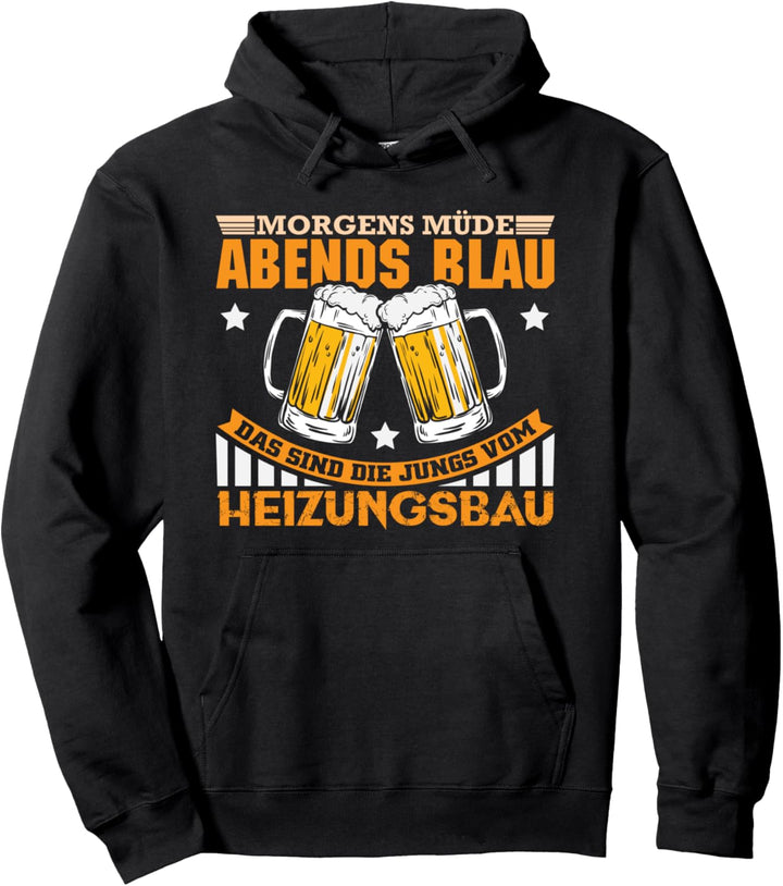 Gas Wasser Installateur Morgens Müde Abends Blau Heizungsbau Pullover Hoodie