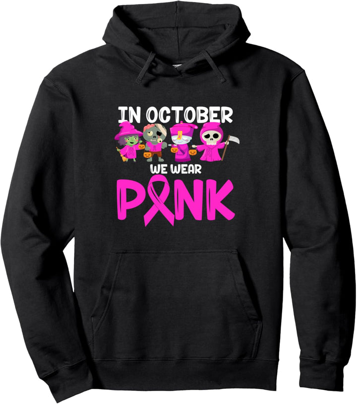 In October We Wear Pink Halloween Love Cancer Mom Pullover Hoodie