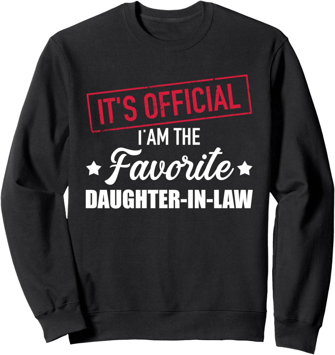 Bin die liebste Schwiegertochter von Schwiegervater Sweatshirt
