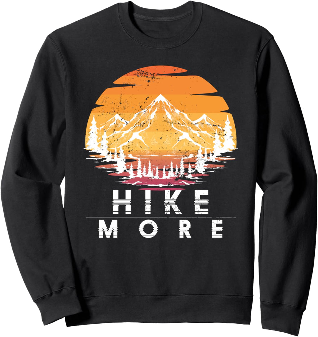 Wandere mehr Outdoor Natur Camping Lustiges Wandern Sweatshirt