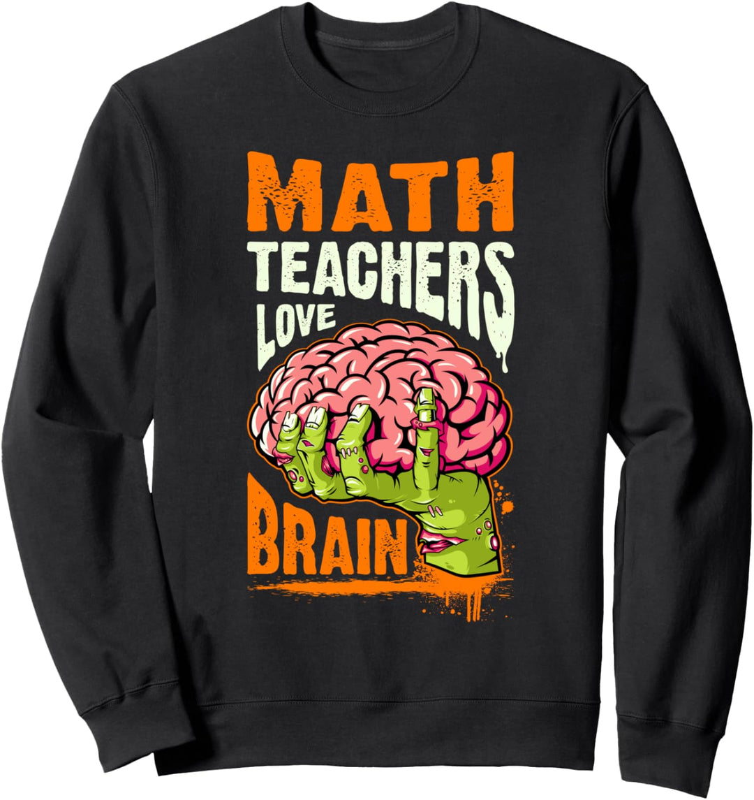Mathe-Lehrer, Halloween, Gehirn, auf Englisch Sweatshirt