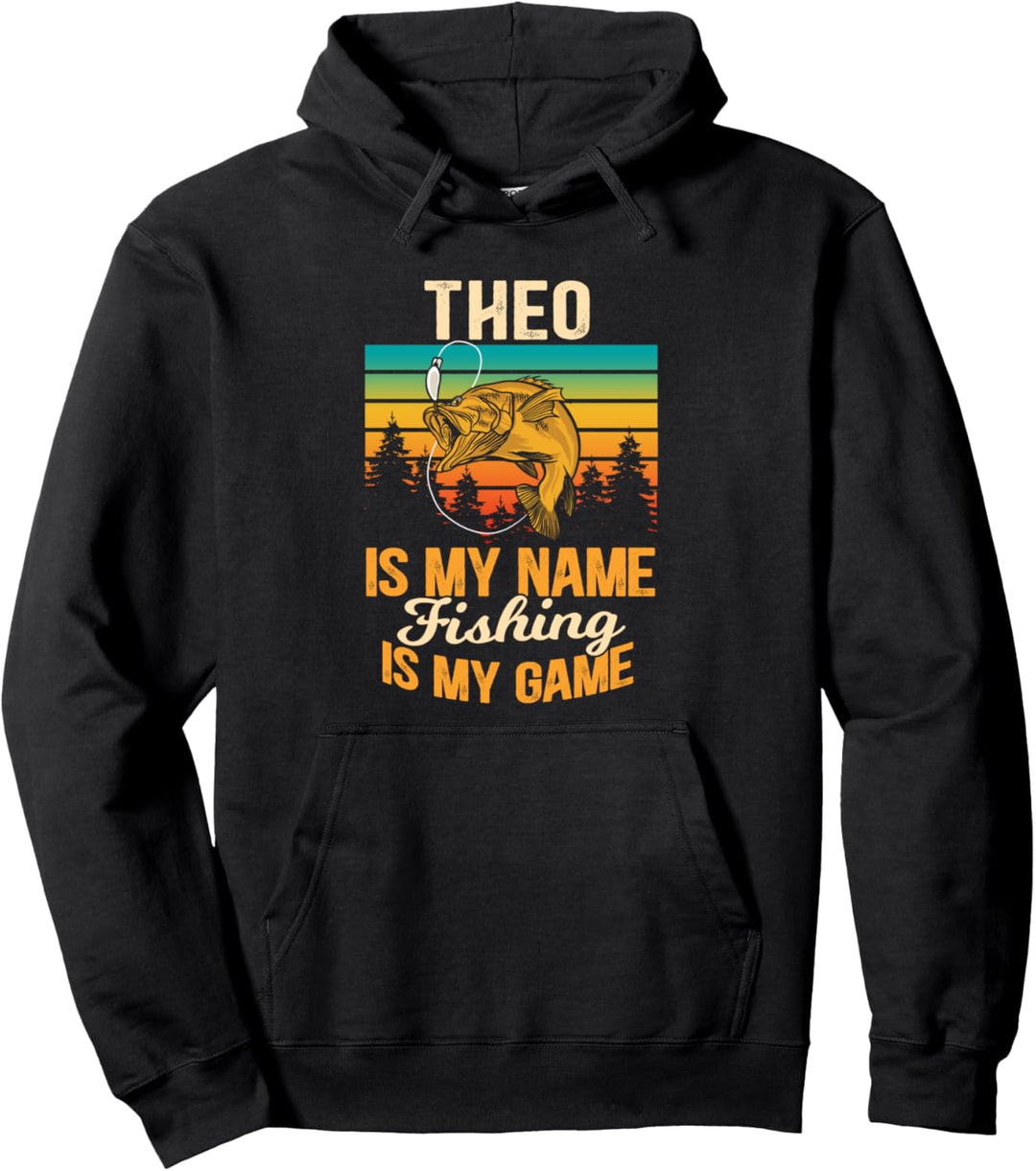 Theo is my name fishing is my game Angeln Pullover Hoodie