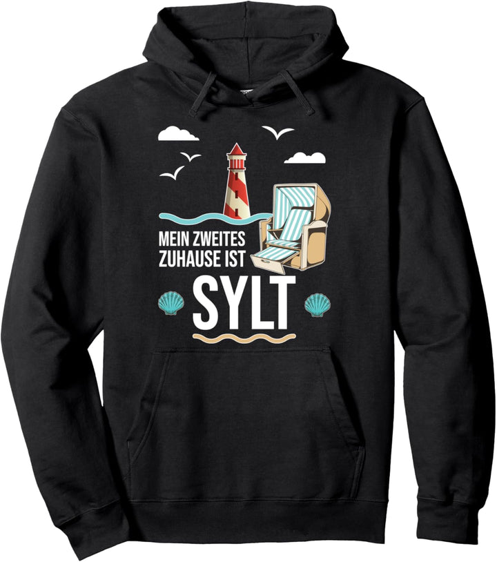 Urlaub auf Sylt mein zweites Zuhause an der Nordsee Pullover Hoodie