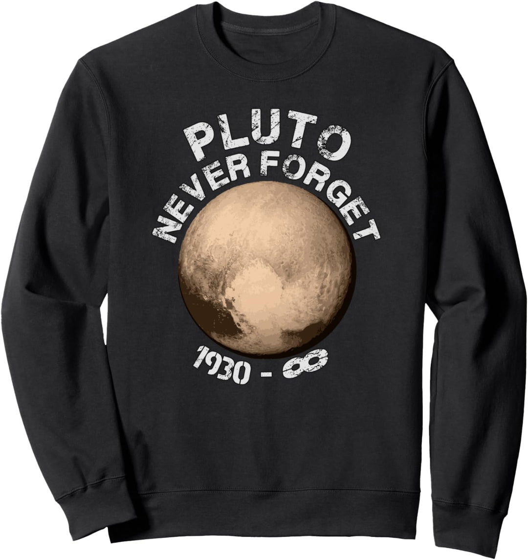 Pluto Never Forget 1930 bis unendlich Retro Vintage Space Sweatshirt