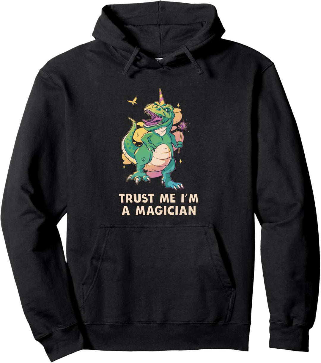 Trust Me I'm A Magician T-Rex Pullover Hoodie