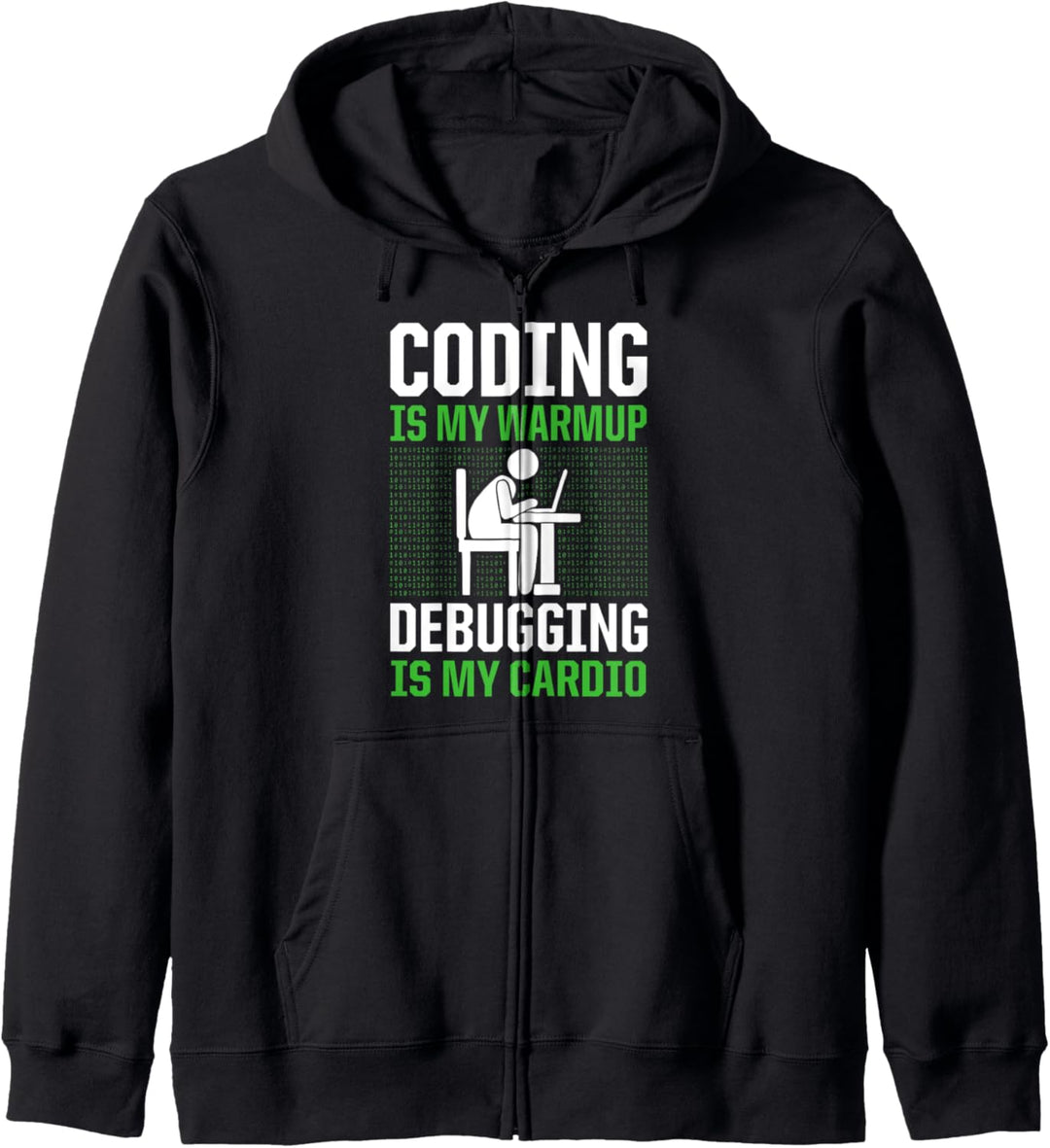 Coding ist mein Warmup Debugging ist mein Cardio Coder Kapuzenjacke