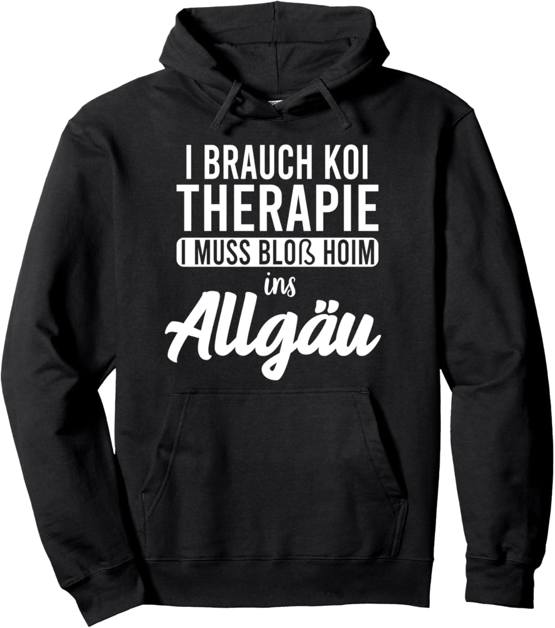 Allgäu Geschenk für Allgäuer Pullover Hoodie