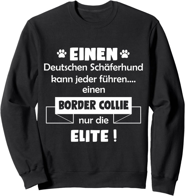 Border Collie - Border Collie Hund Sweatshirt