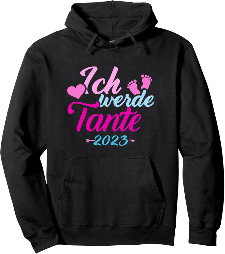 Ich werde Tante 2023 Schwangerschaft verkünden Pullover Hoodie