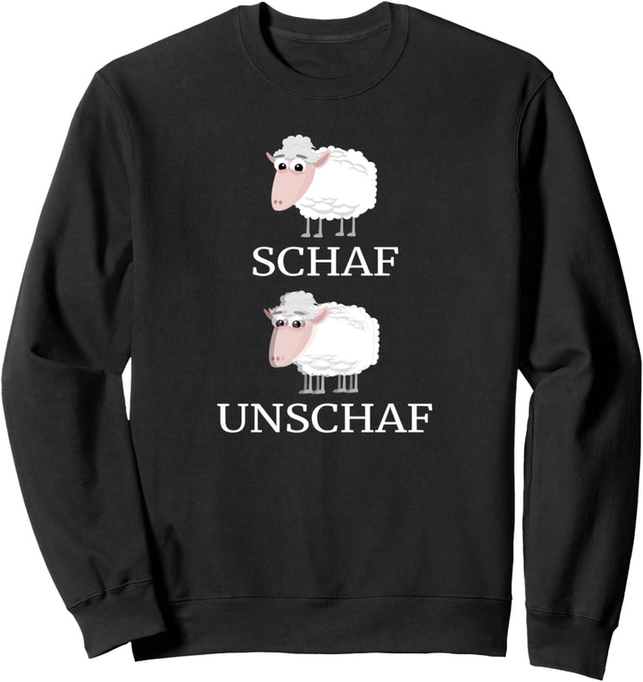 Lustiges Schaf Unschaf Spruch Wortwitz Sweatshirt