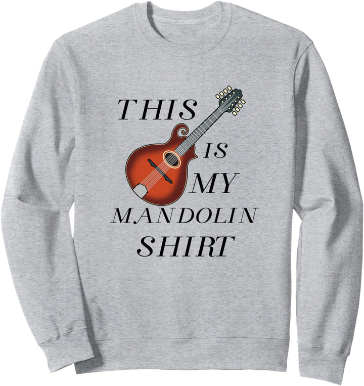 Mandoline Lustiger Spruch Musiker Truppe Sweatshirt