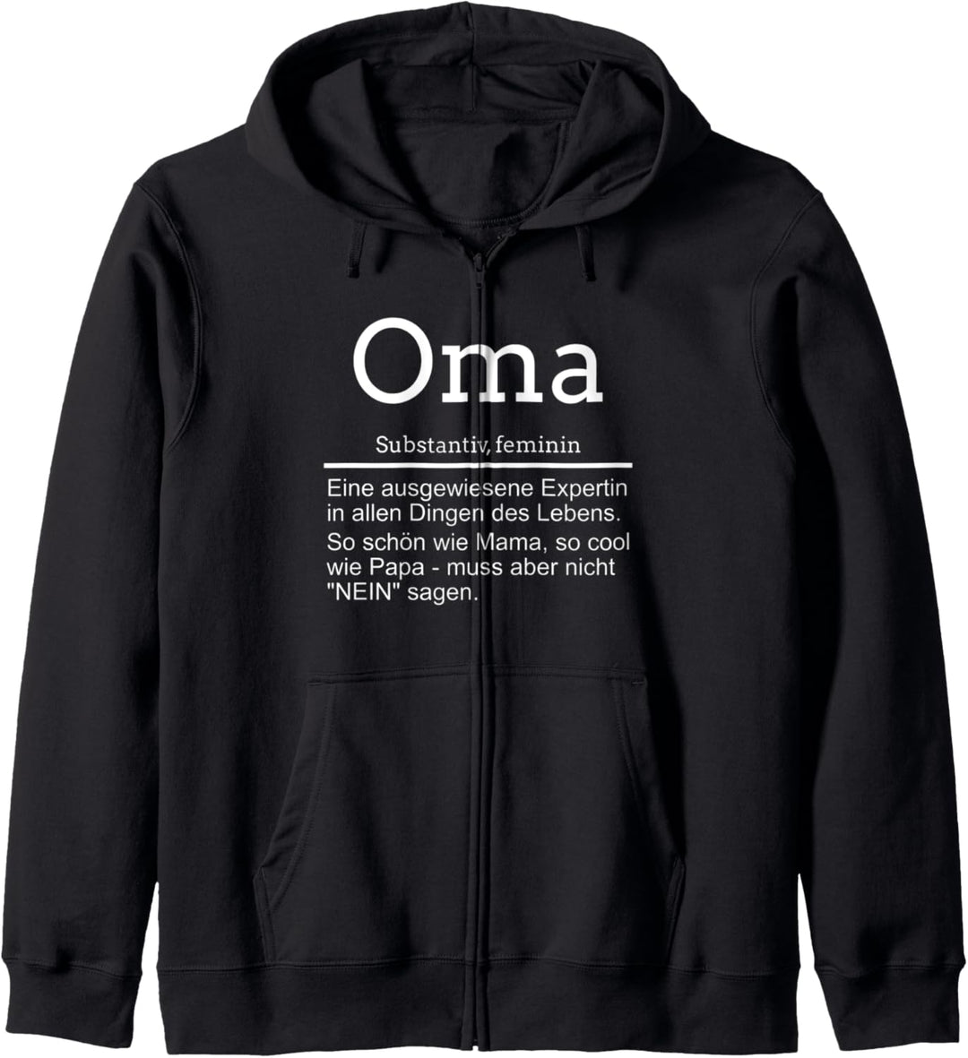 Oma muss nicht NEIN sagen Spruch - Lustige Definition Kapuzenjacke