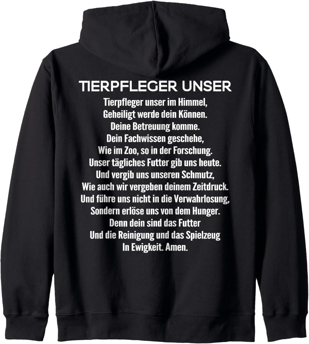 Tierpfleger Unser Gebet Tierpfleger Kapuzenjacke