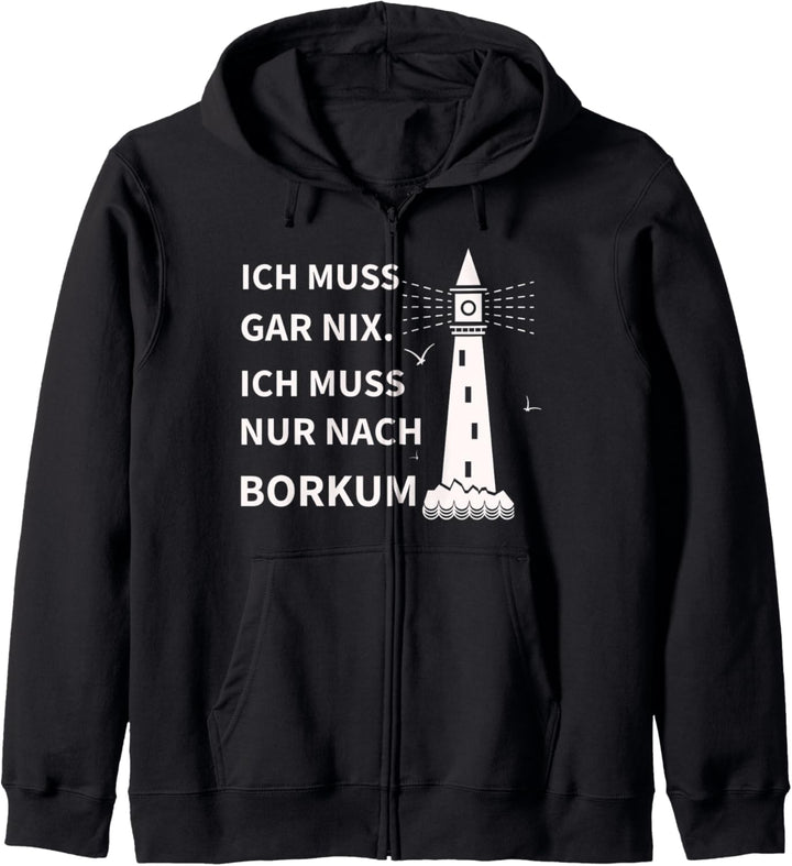 ICH MUSS NUR NACH BORKUM Kapuzenjacke