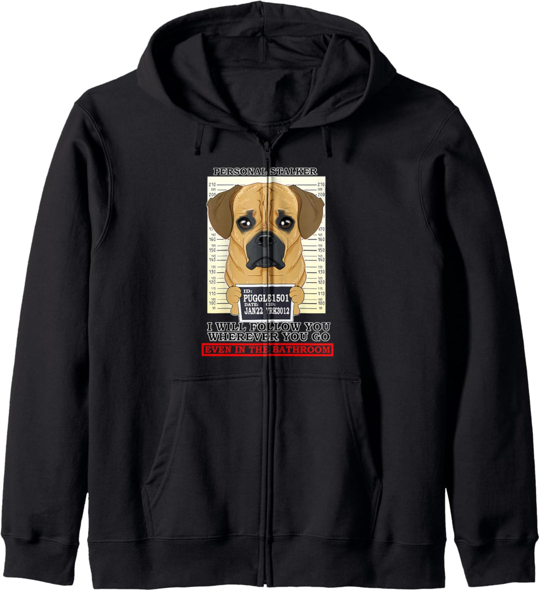 Persönlicher Stalker Puggle Kapuzenjacke
