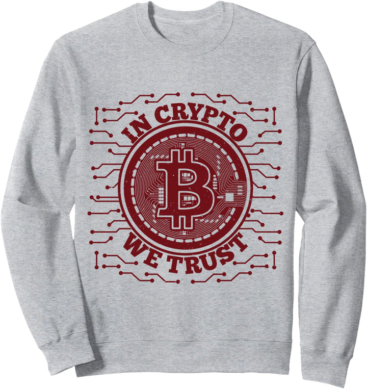 HODL Bitcoin Cryptocurrency In Crypto We Trust Bitcoin Sweatshirt