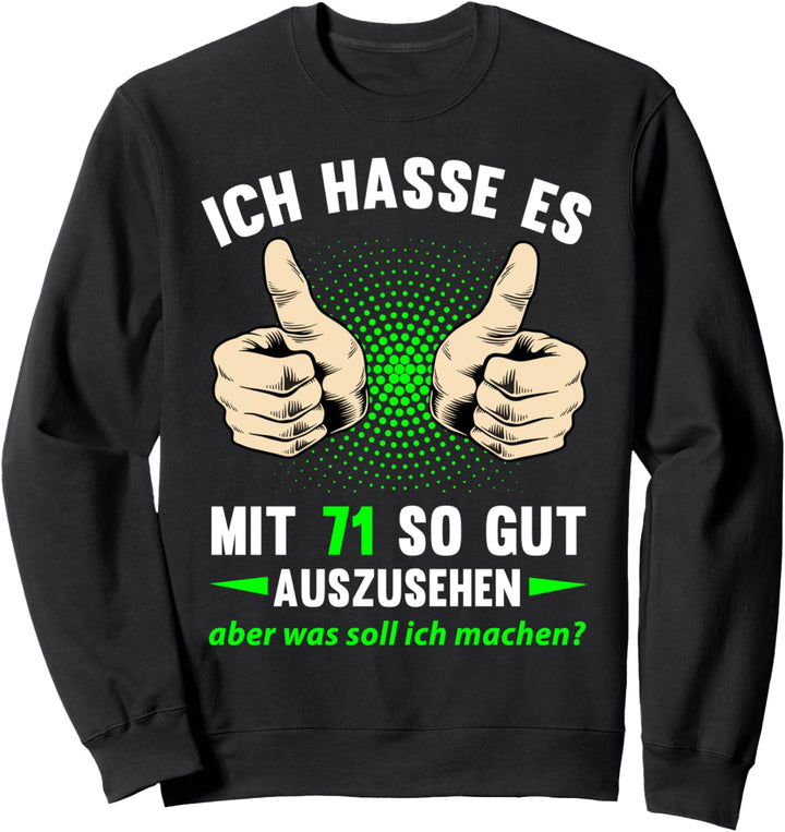 71. Geburtstag Mann Frau 71 Jahre 1953 Deko Lustig Geschenk Sweatshirt