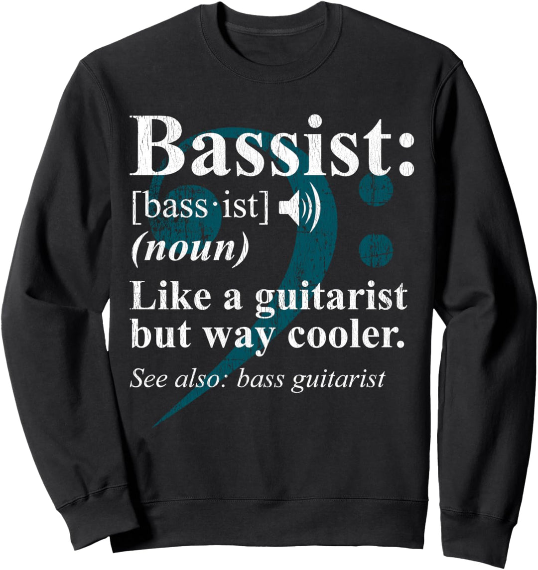 Bassist Definition Bassgitarrenspieler Sweatshirt