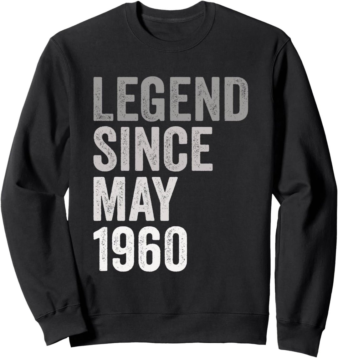 Legende Seit Mai 1960 Geburtstag Jahr Sweatshirt