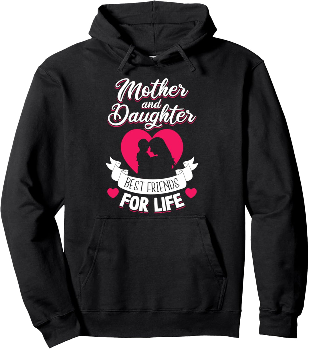 Mutter und Tochter Beste Freunde fürs Leben Muttertag Mama Pullover Hoodie