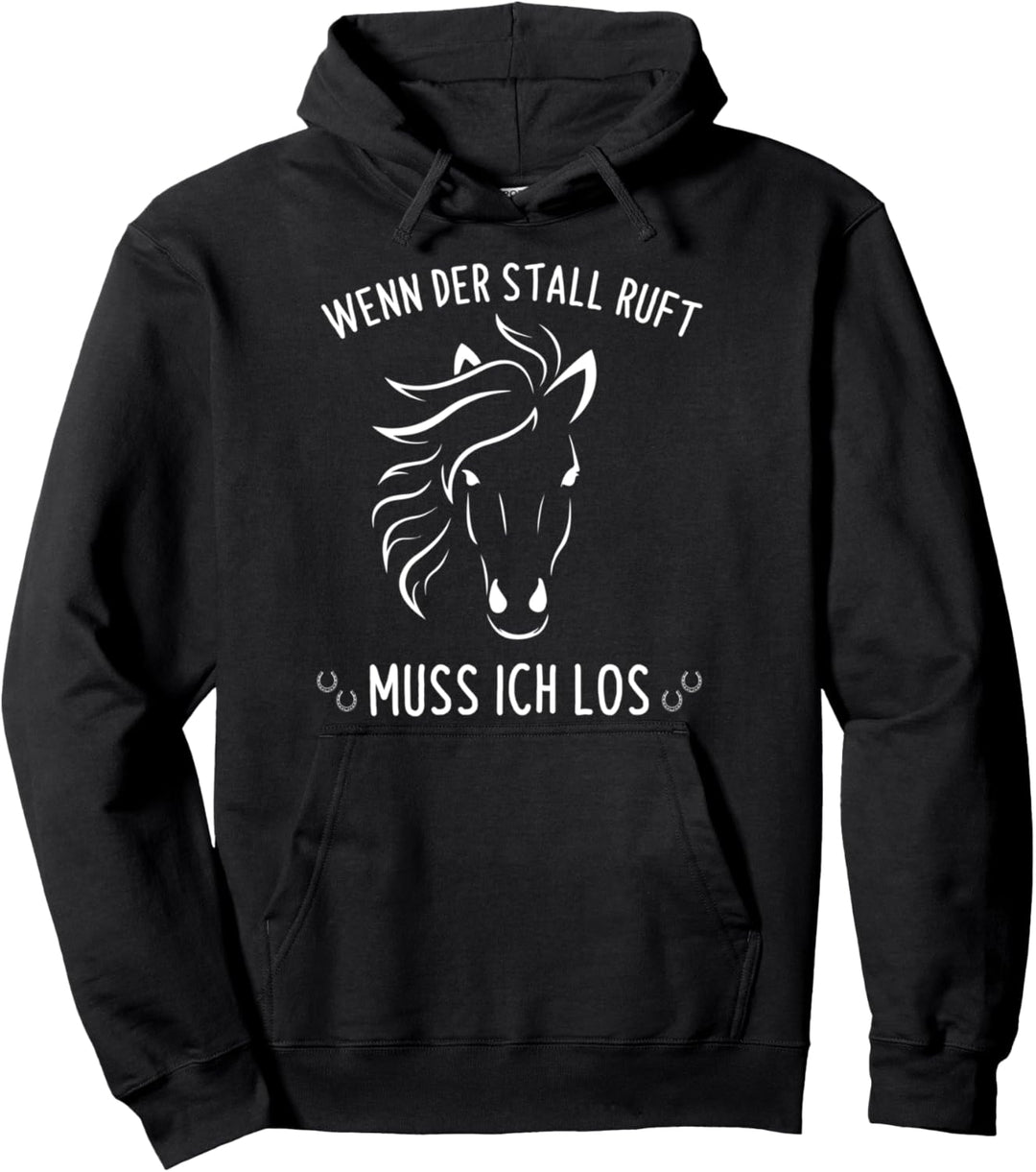 Reiten Wenn Der Stall Ruft Muss Ich Los Pferde Reiter Spruch Pullover Hoodie