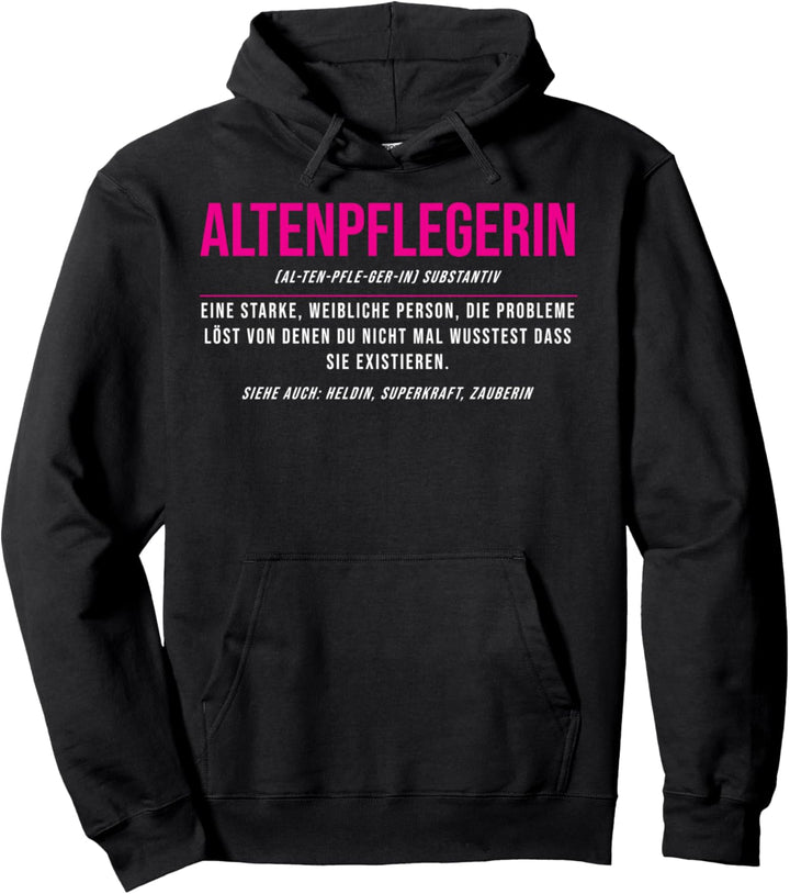 Altenpflege Zubehör - Pflegedienst Pflege Altenpflegerin Pullover Hoodie