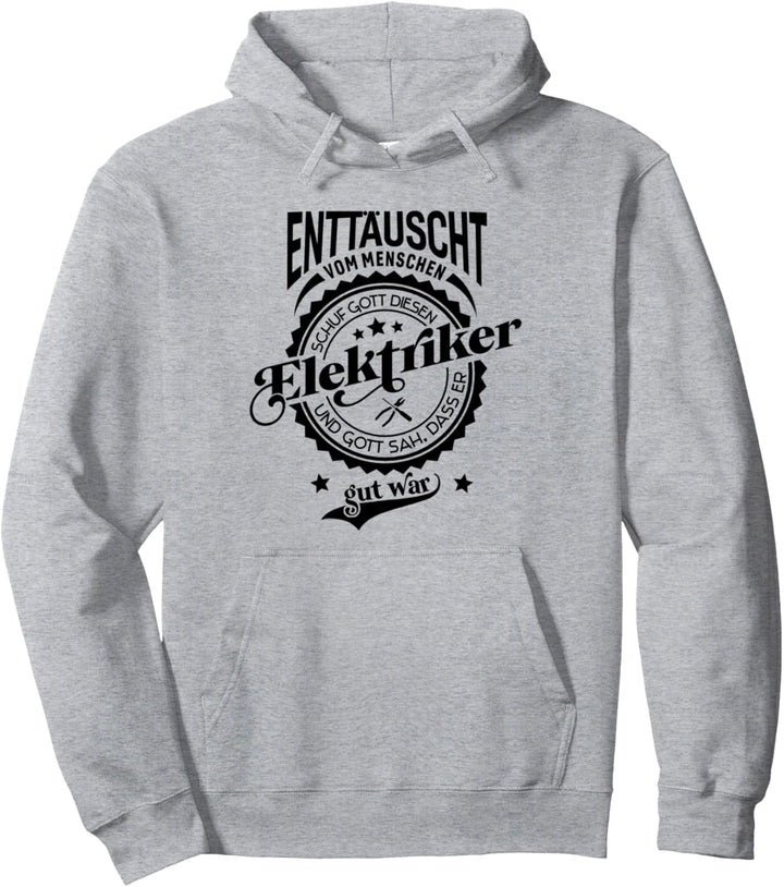 Lustiger Spruch für Beruf Elektriker Pullover Hoodie