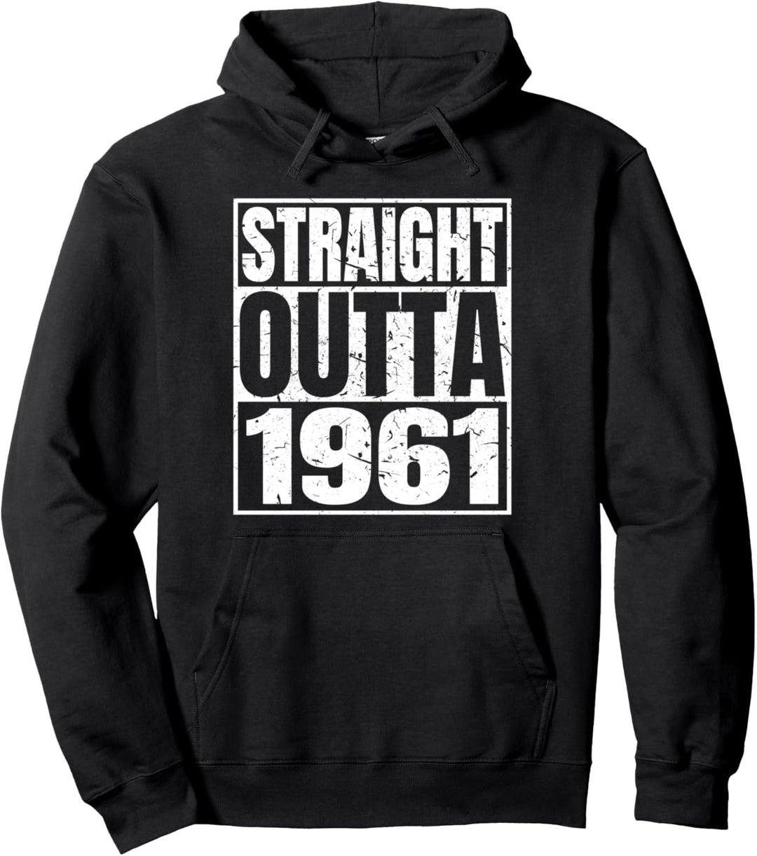 Straight Outta 1961 60th Birthday Funny 60 Years Old Vintage Pullover Hoodie