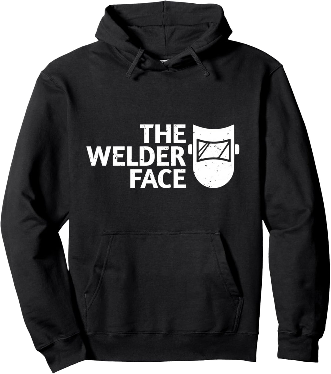 The welder face Das Schweisser Gesicht Pullover Hoodie