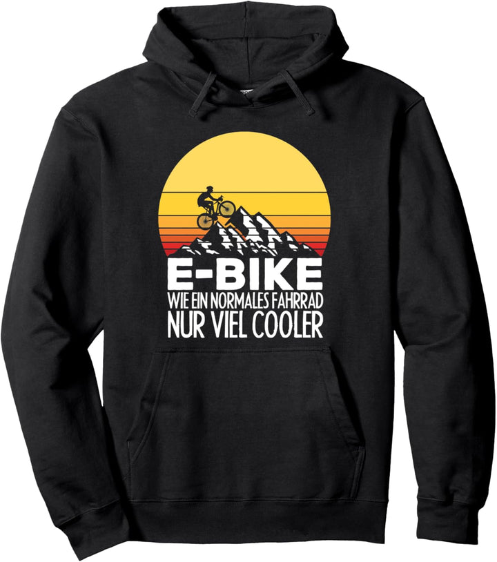 E-Bike Spruch Für Einen Pedelec Fahrradfahrer Geschenk Pullover Hoodie