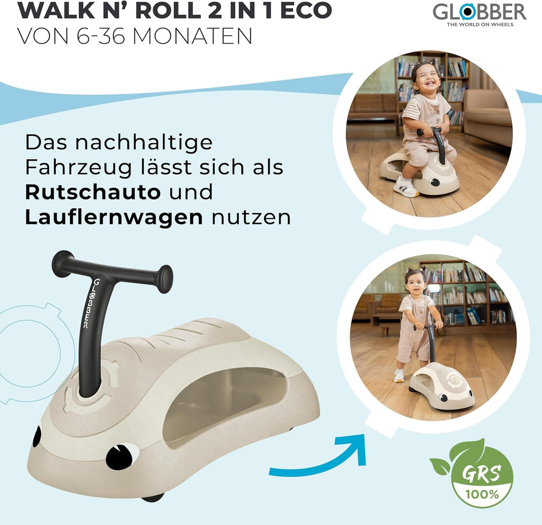 GLOBBER Walk N' ROLL 2in1 ECO – Lauflernwagen & Rutschauto ab 1 Jahr, Eva-Rollen, nachhaltiger Kunst
