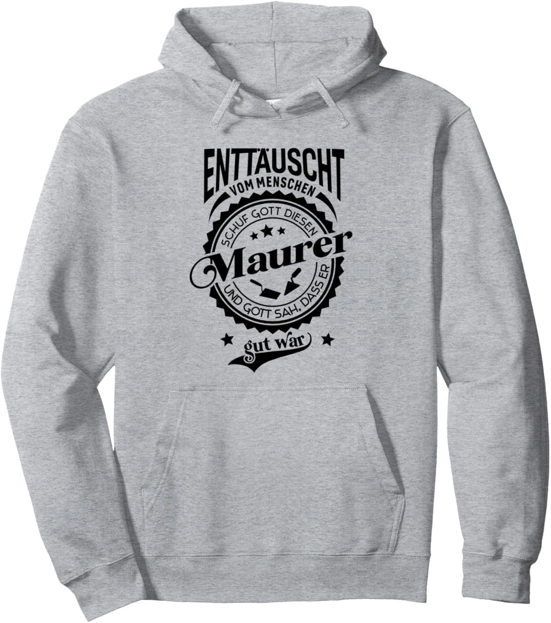 Lustiger Spruch für Beruf Maurer Pullover Hoodie