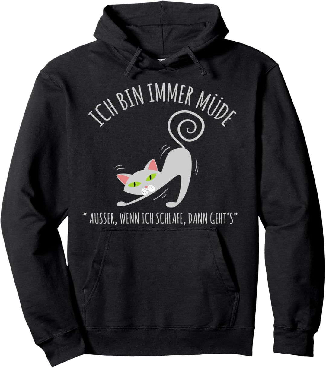 Lustiges Katzen Schlafen ich bin immer Müde Kätzchen Pullover Hoodie