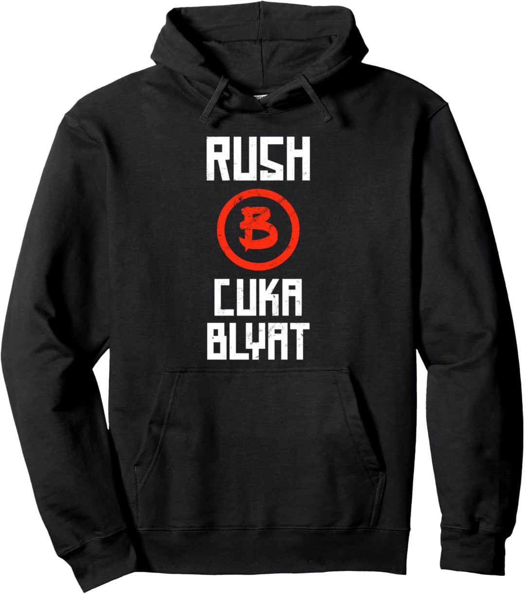 Rush B Cyka Blyat Online Gaming Meme Pullover Hoodie