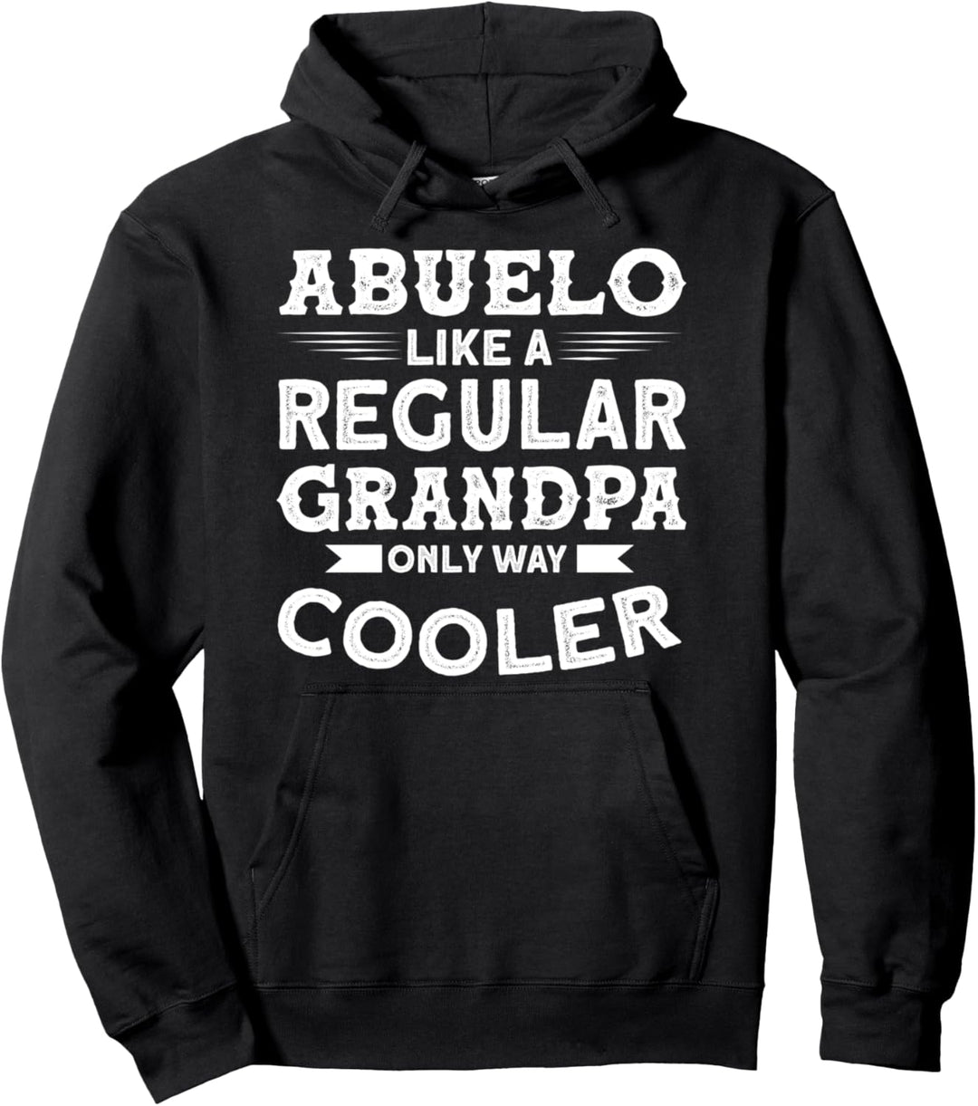 Abuelo wie ein reguläres nur viel cooler Opa Pullover Hoodie
