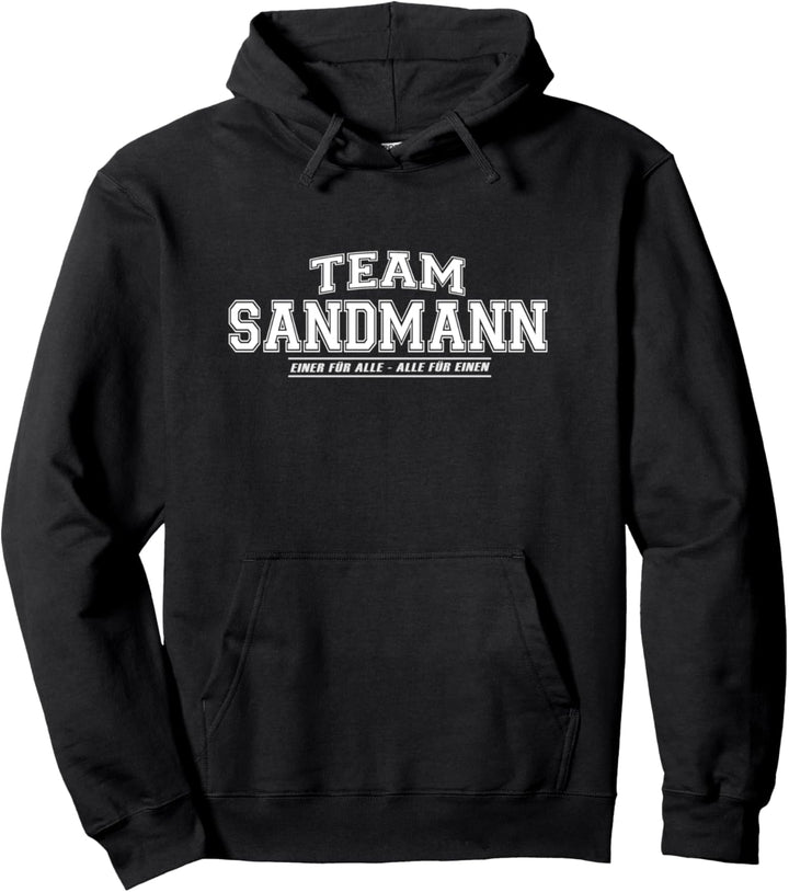 Team Sandmann | stolze Familie - Nachname Geschenk Pullover Hoodie