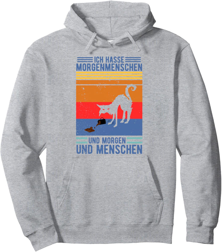 Ich hasse Morgenmenschen und Morgen und Menschen Katze Pullover Hoodie