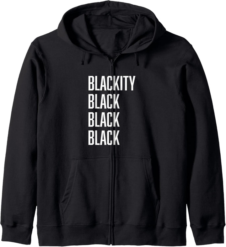 Blackity black black black culture Kapuzenjacke