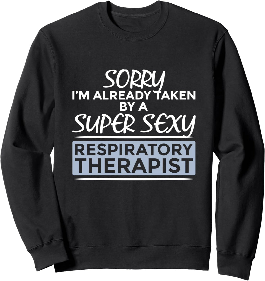 Bereits von Super Sexy Atmungstherapeutin genommen Sweatshirt