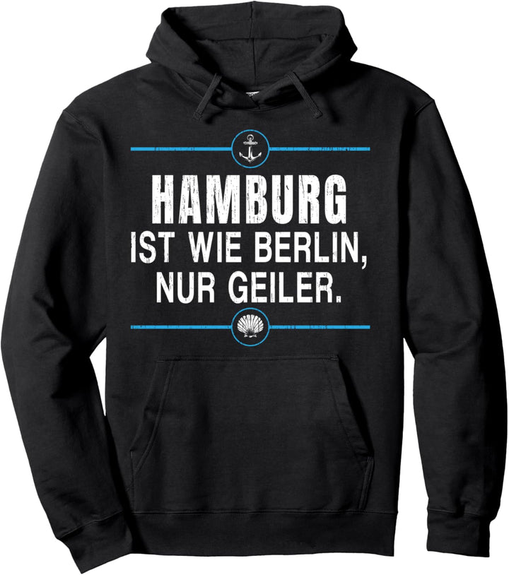 Moin Hamburg Ist Wie Berlin Nur Geiler Digga Norddeutsch Pullover Hoodie