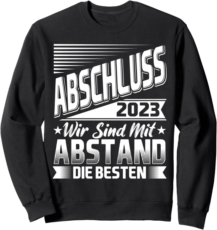 Schulabschluss Abschluss 2023 Sweatshirt