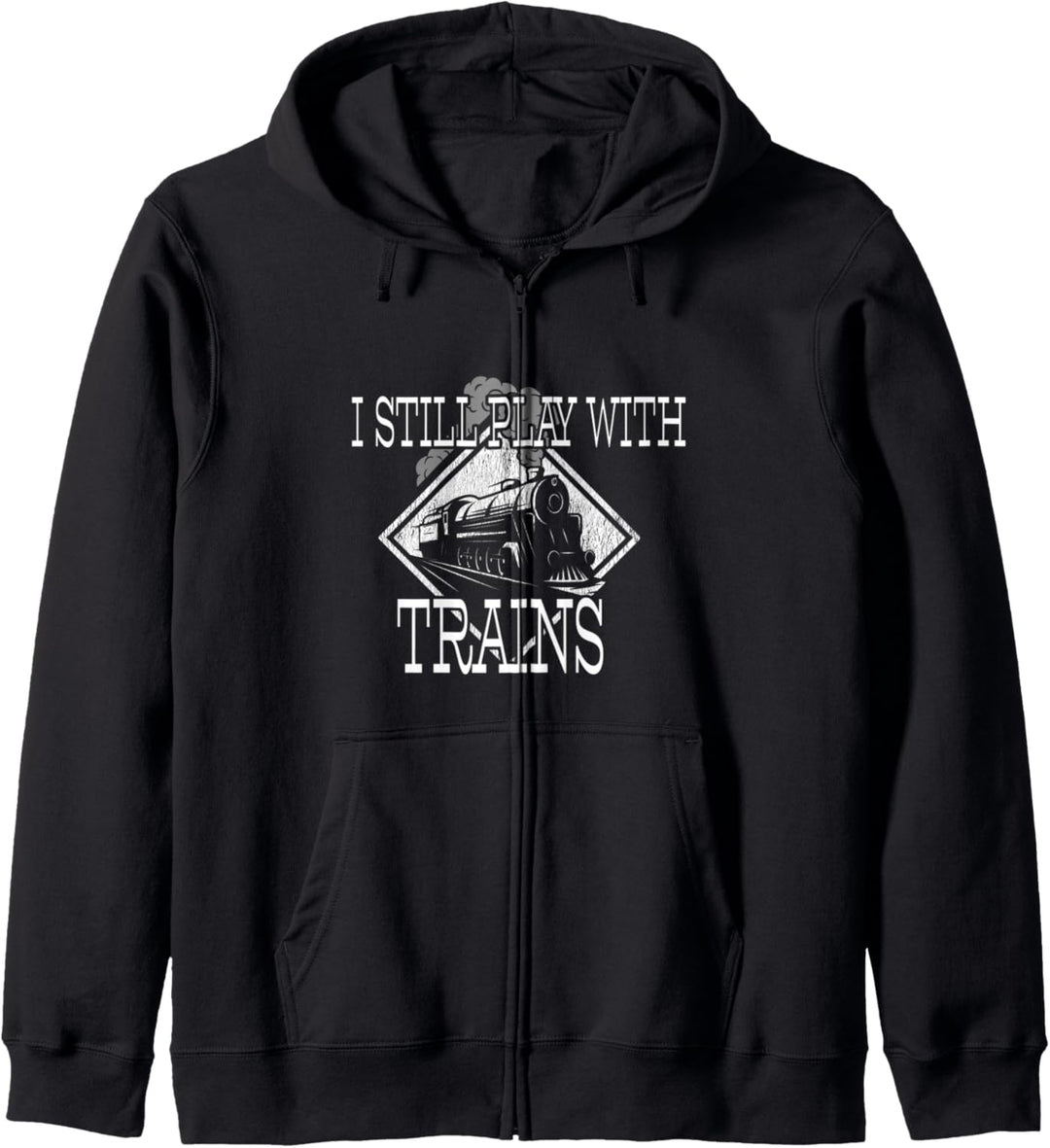 Train Enthusiast Funny Locomotive Slogan Pun Gift Kapuzenjacke